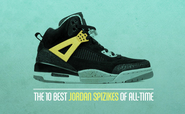 The 10 Best Jordan Spizikes of All-Time