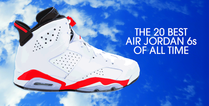 The 20 Best Air Jordan 6s of All Time