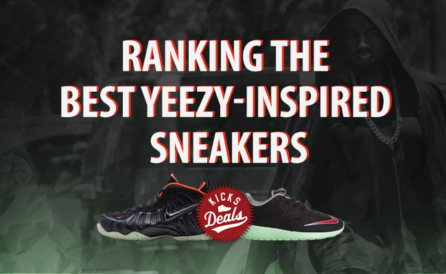Kicks Deals Ranks the Best Yeezy Inspired Sneakers