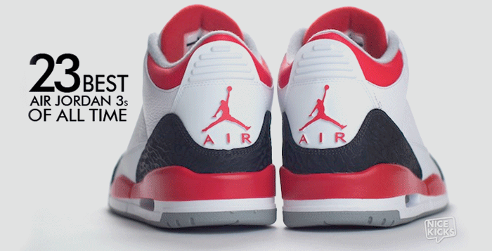 The 23 Best Air Jordan 3s of All Time 