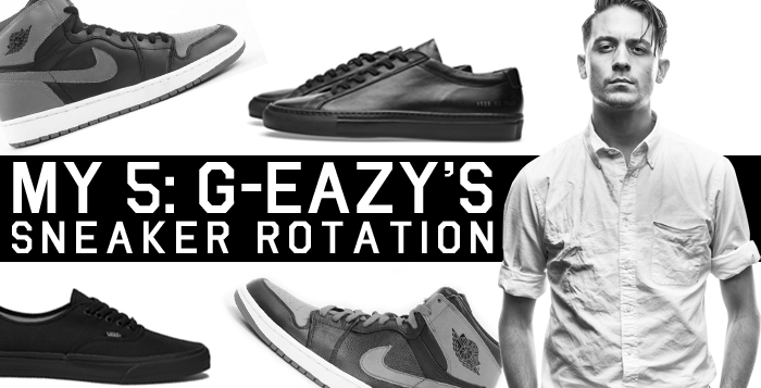 Sparsommelig strejke forbrydelse My 5: G-Eazy's Sneaker Rotation | Nice Kicks