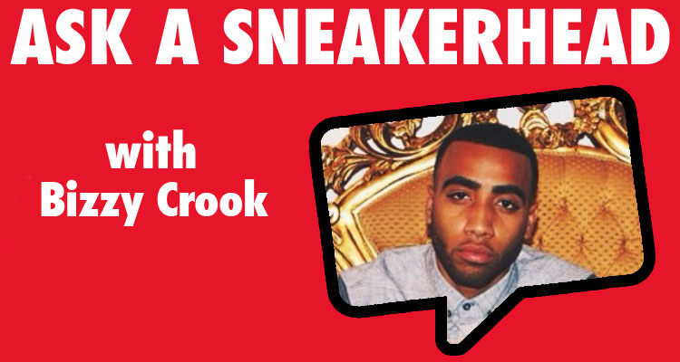 Ask a Sneakerhead Bizzy Crook