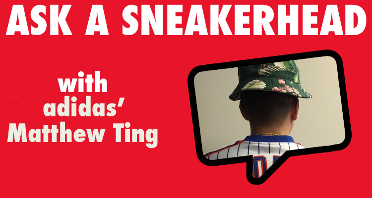 Ask a Sneakerhead Matthew Ting of adidas