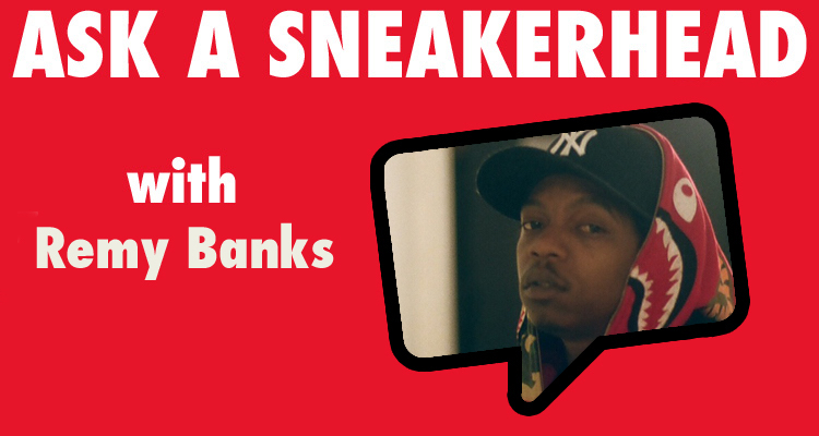 Ask a Sneakerhead Remy Banks of World's Fair