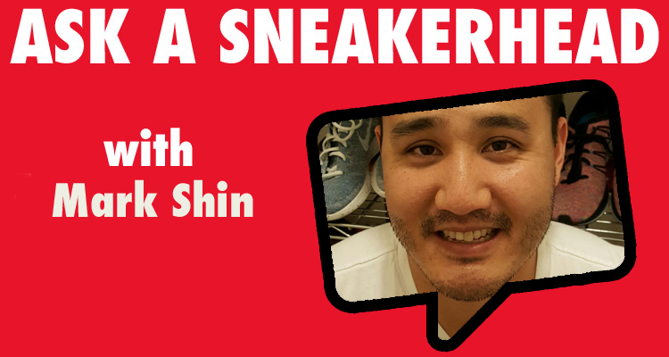 Ask a Sneakerhead Mark Shin
