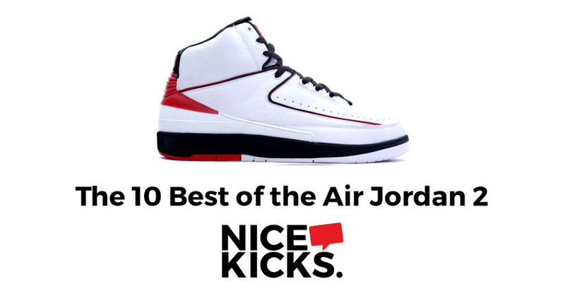 The Best Air Jordan 2s of all time