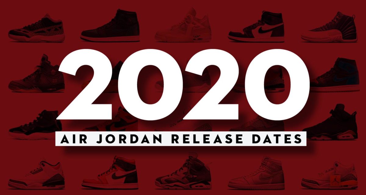 air jordan retro 2020 release dates