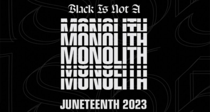 SNIPES' "Black Is Not a Monolith" for Juneteenth